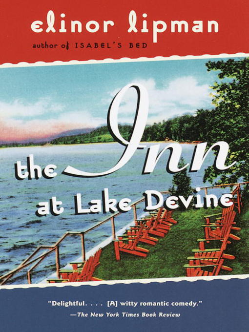 Title details for The Inn at Lake Devine by Elinor Lipman - Available